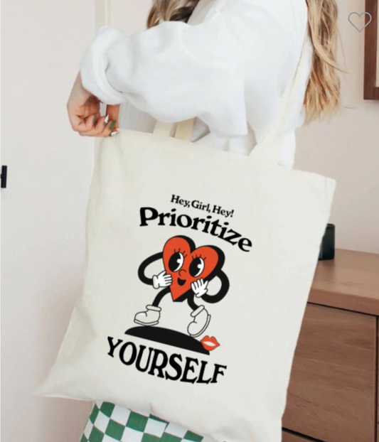 "Prioritize Yourself" Canvas Bag